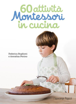 60 attività Montessori in cucina